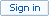 Sign in