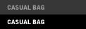 CASUAL BAG